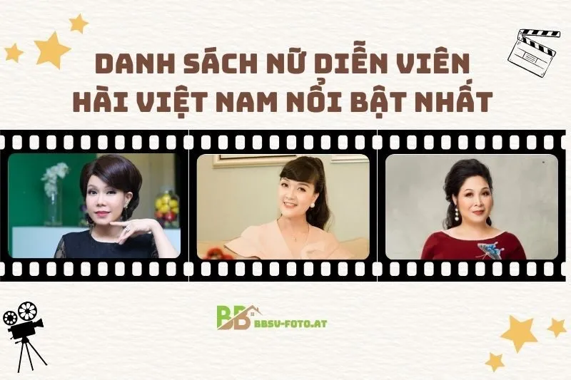 Nữ diễn viên hài Việt Nam 2025: Ai là gương mặt được yêu thích nhất?