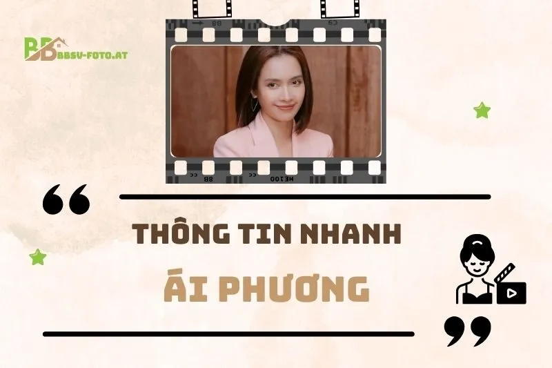 Thông tin nhanh về diễn viên Ái Phương