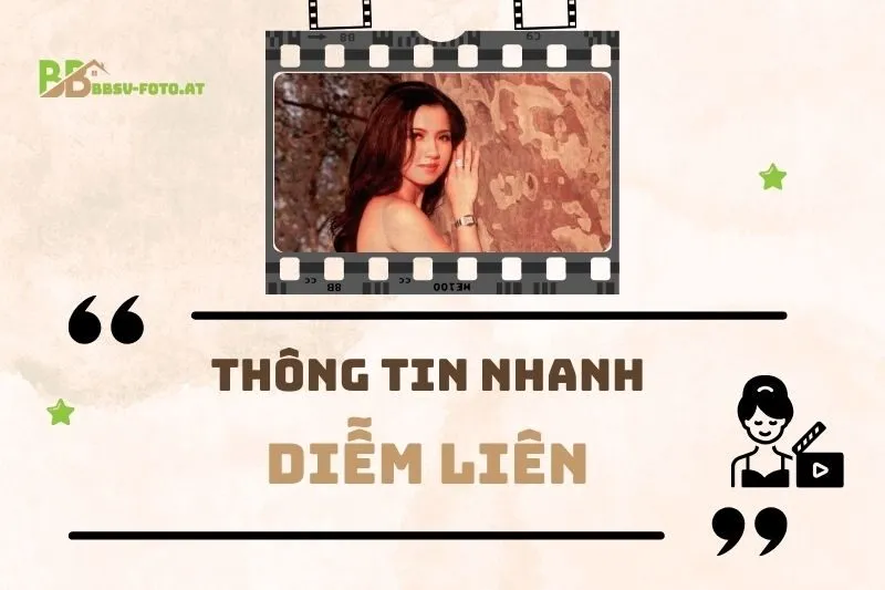 Thông tin nhanh về diễn viên Diễm Liên