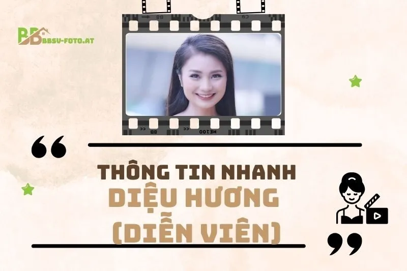 Thông tin nhanh về diễn viên Diệu Hương