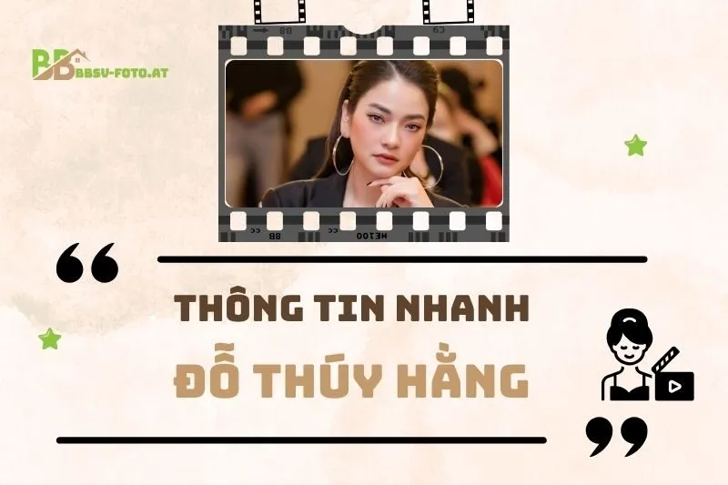 Thông tin nhanh về diễn viên Đỗ Thúy Hằng