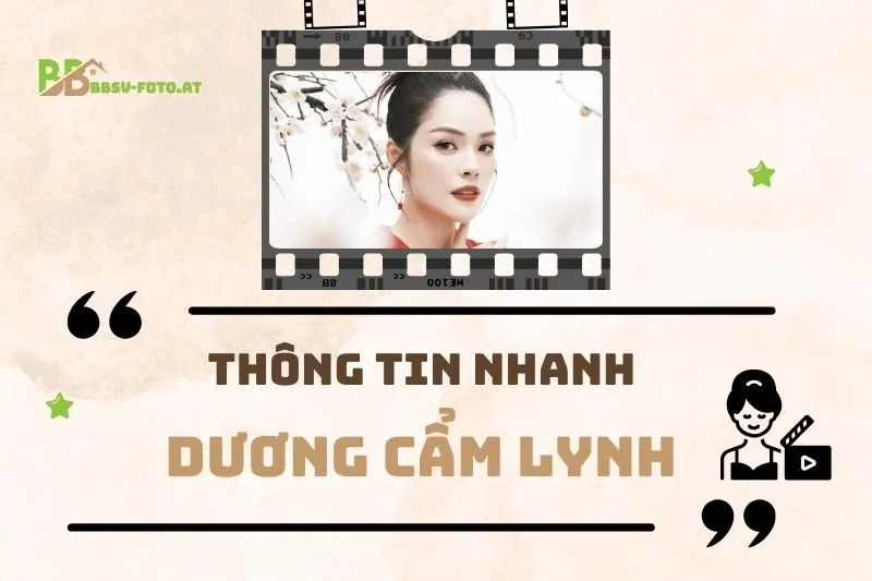 Thông tin nhanh về diễn viên Dương Cẩm Lynh