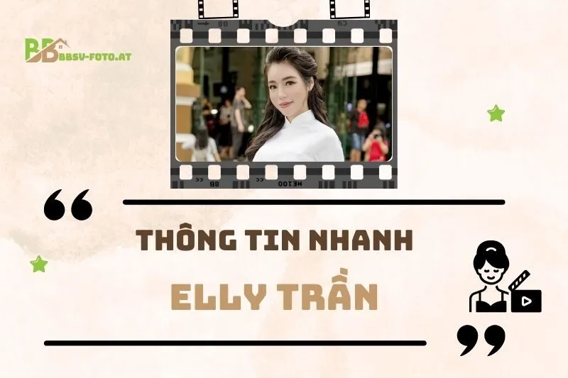 Thông tin nhanh về diễn viên Elly Trần
