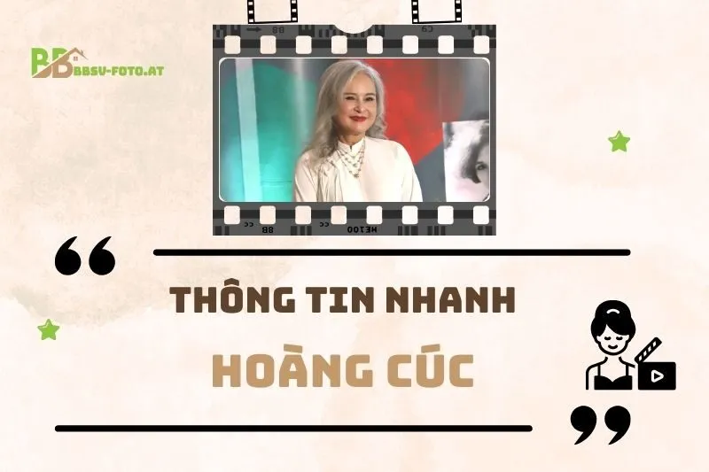 Thông tin nhanh về diễn viên Hoàng Cúc