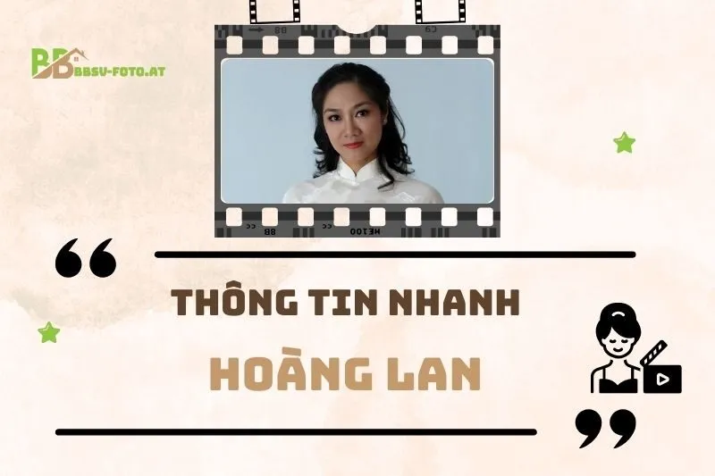 Thông tin nhanh về diễn viên Hoàng Lan