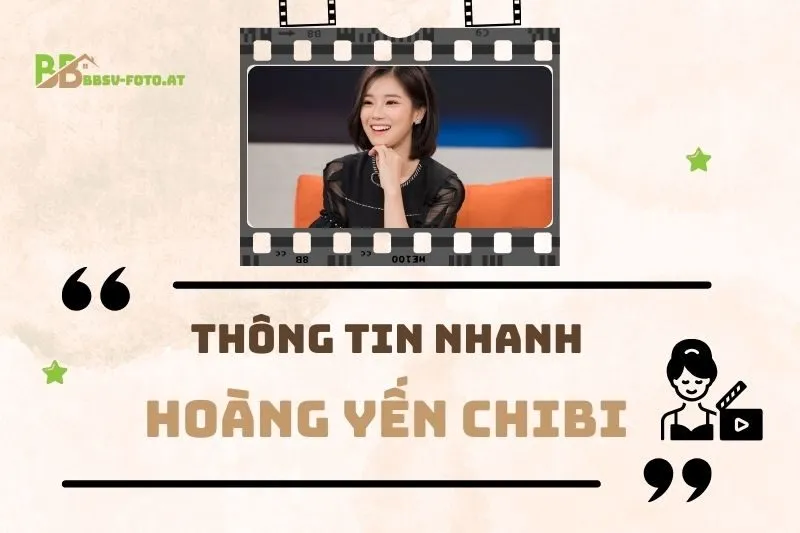 Thông tin nhanh về Hoàng Yến Chibi