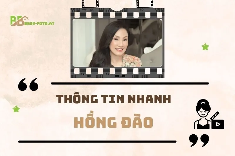 Thông tin nhanh về diễn viên Hồng Đào