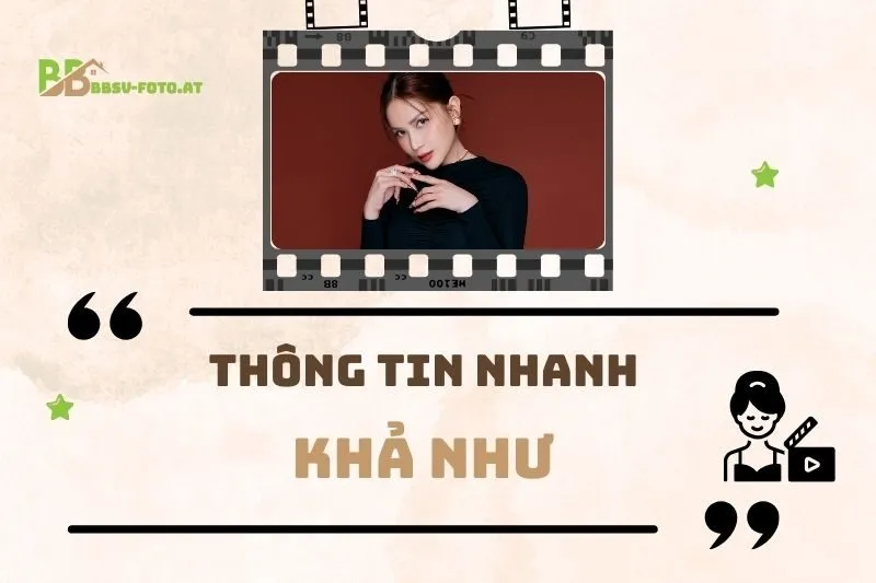 Thông tin nhanh về diễn viên Khả Như