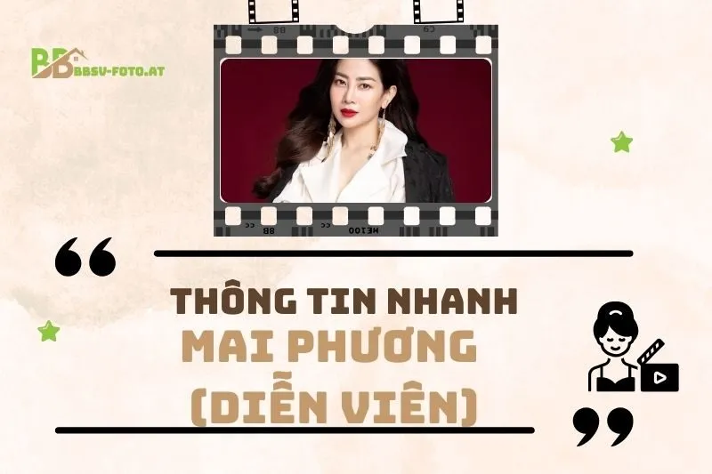 Thông tin nhanh về diễn viên Mai Phương