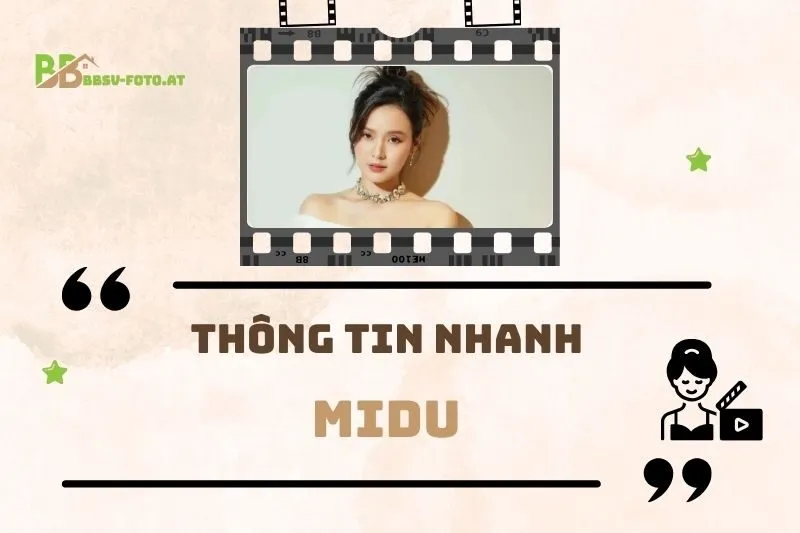 Thông tin nhanh về diễn viên Midu