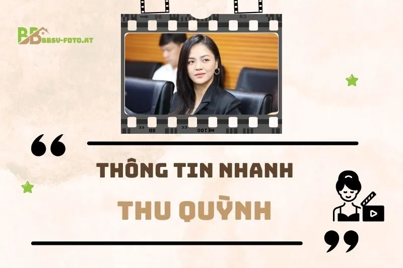 Thông tin nhanh về diễn viên Thu Quỳnh