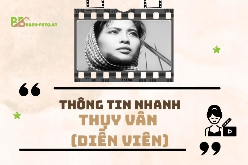 Thông tin nhanh về diễn viên Thụy Vân