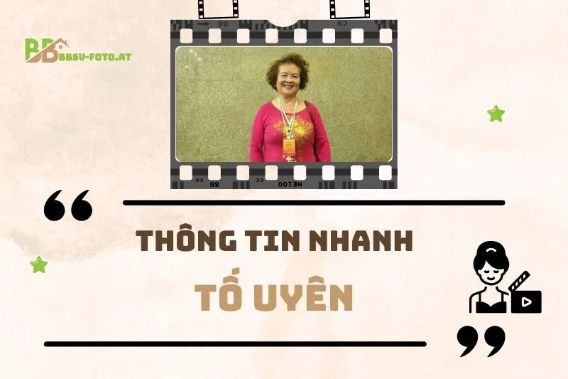 Thông tin nhanh về diễn viên Tố Uyên