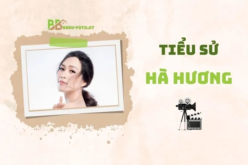 Tiểu sử diễn viên Hà Hương 2025: Sự nghiệp và cuộc sống hiện tại