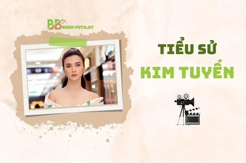 Tiểu sử diễn viên Kim Tuyến 2025: Hành trình sự nghiệp và đời tư