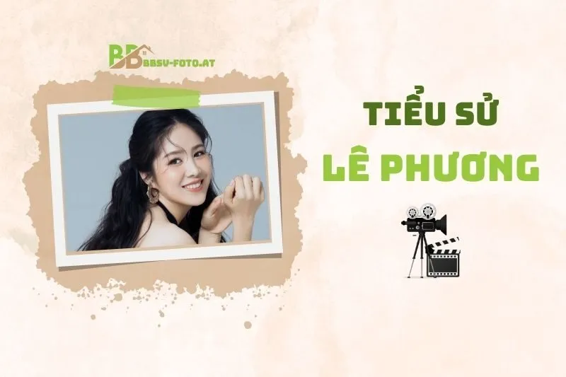 Tiểu sử diễn viên Lê Phương: Hành trình sự nghiệp và đời tư 2025