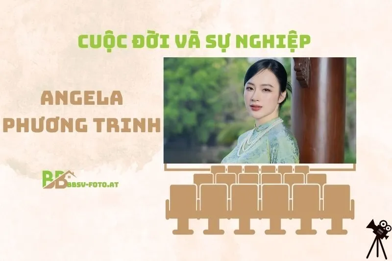 Tổng quan hành trình sự nghiệp diễn viên Angela Phương Trinh