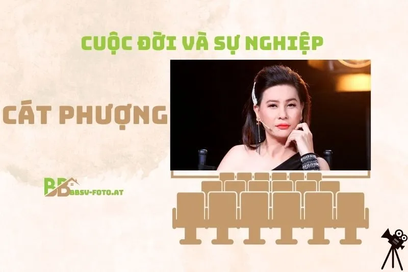 Tổng quan hành trình sự nghiệp của diễn viên Cát Phượng