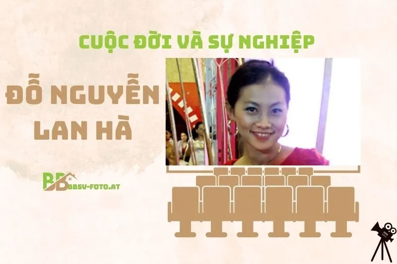 Tổng quan hành trình sự nghiệp diễn viên Đỗ Nguyễn Lan Hà