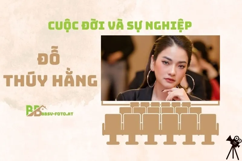 Tổng quan hành trình sự nghiệp diễn viên Đỗ Thúy Hằng