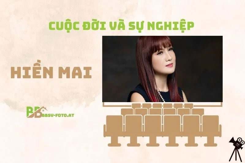 Tổng quan hành trình sự nghiệp diễn viên Hiền Mai