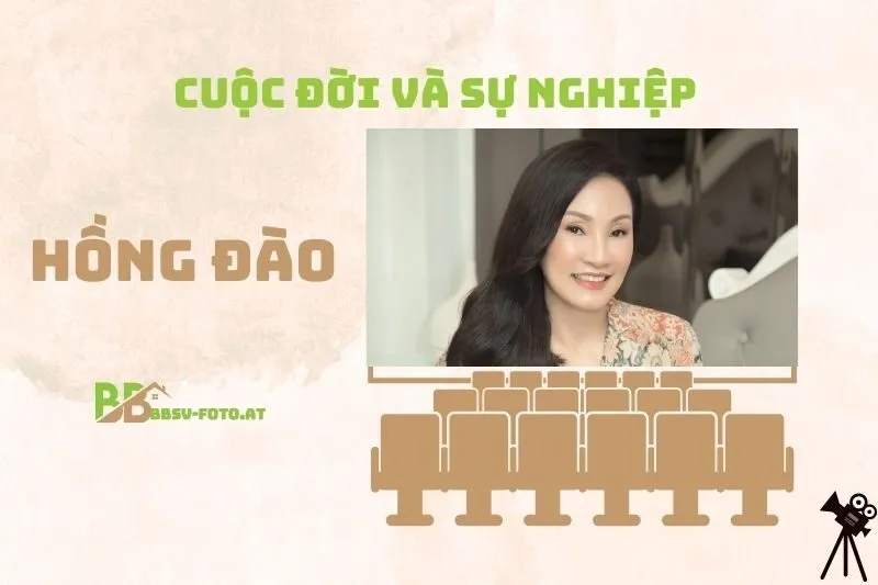 Tổng quan hành trình sự nghiệp diễn viên Hồng Đào