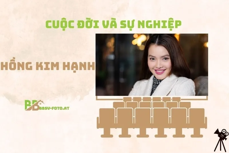 Tổng quan hành trình sự nghiệp diễn viên Hồng Kim Hạnh