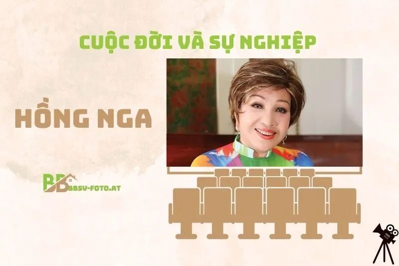 Tổng quan hành trình sự nghiệp diễn viên Hồng Nga