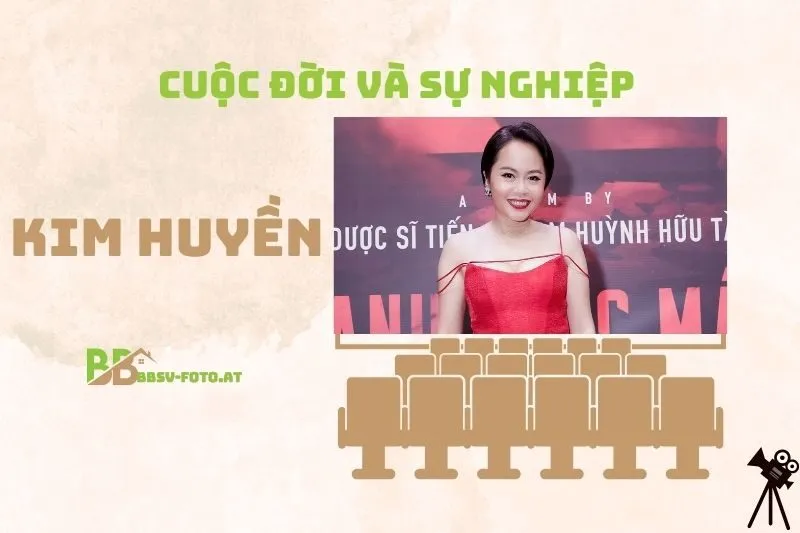 Tổng quan hành trình sự nghiệp diễn viên Kim Huyền