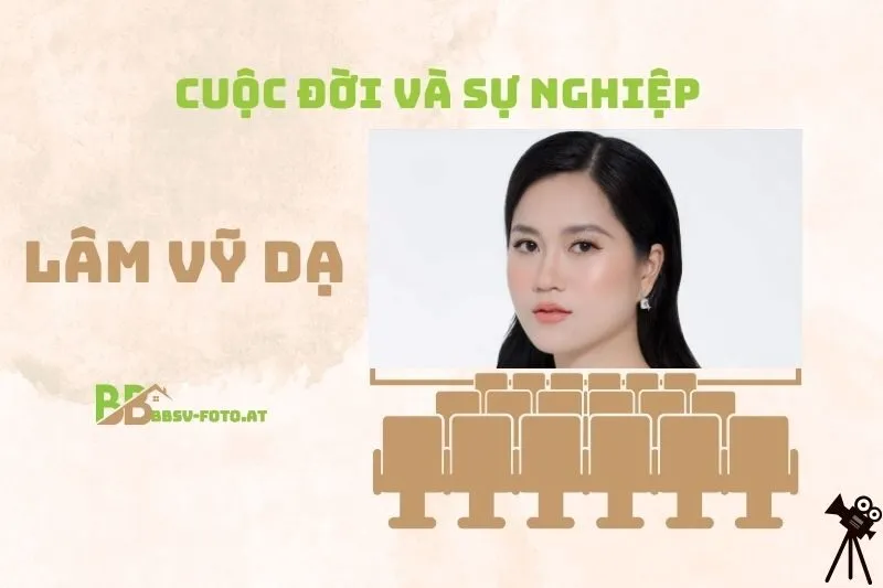 Tổng quan hành trình sự nghiệp diễn viên Lâm Vỹ Dạ