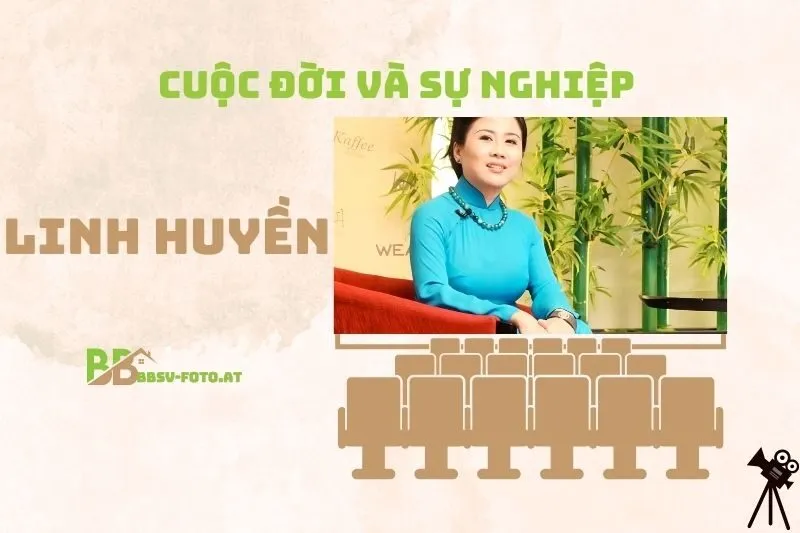 Tổng quan hành trình sự nghiệp diễn viên Linh Huyền