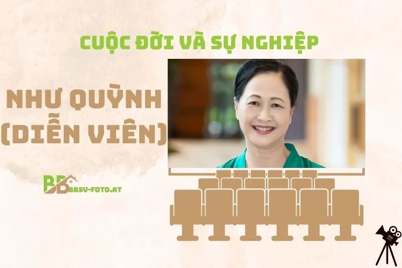 Tổng quan hành trình sự nghiệp diễn viên Như Quỳnh