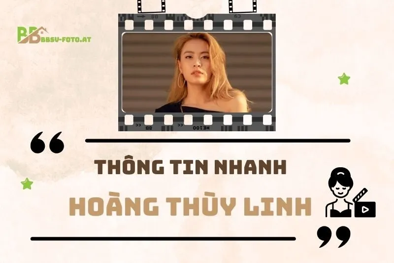 Thông tin nhanh về ca sĩ Hoàng Thùy Linh