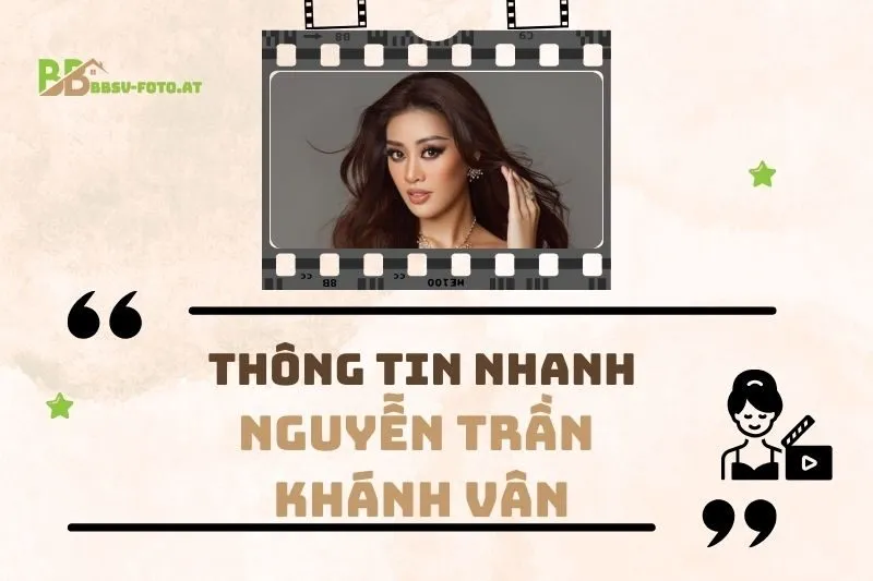 Thông tin nhanh về diễn viên Nguyễn Trần Khánh Vân