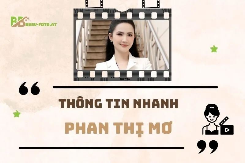 Thông tin nhanh về diễn viên Phan Thị Mơ