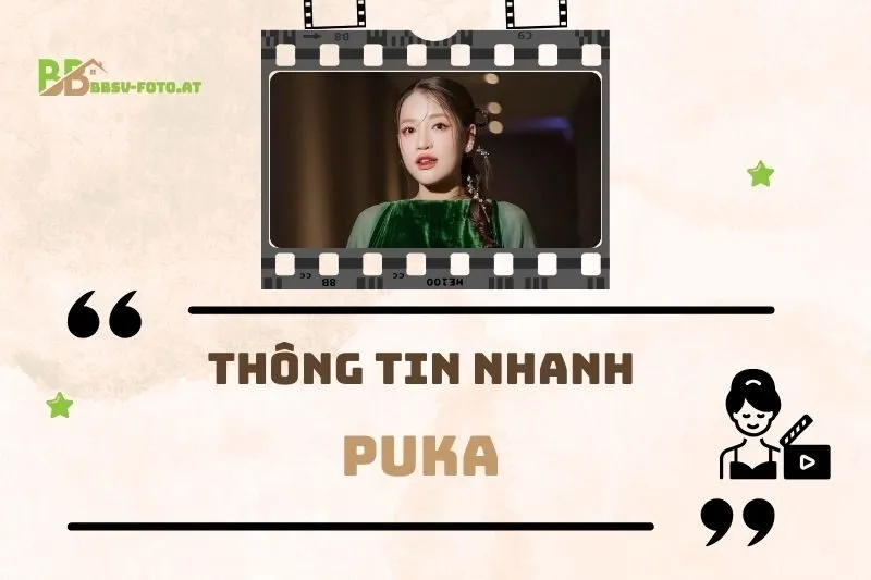 Thông tin nhanh về diễn viên Puka