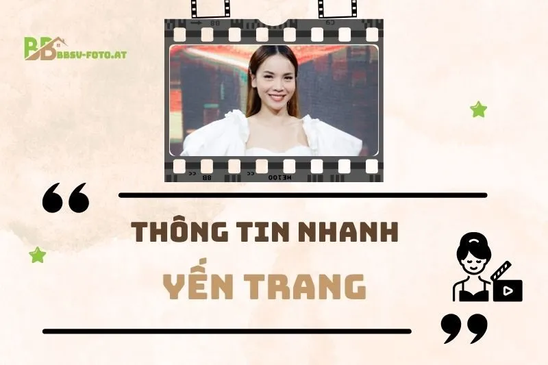 Thông tin nhanh về diễn viên Yến Trang