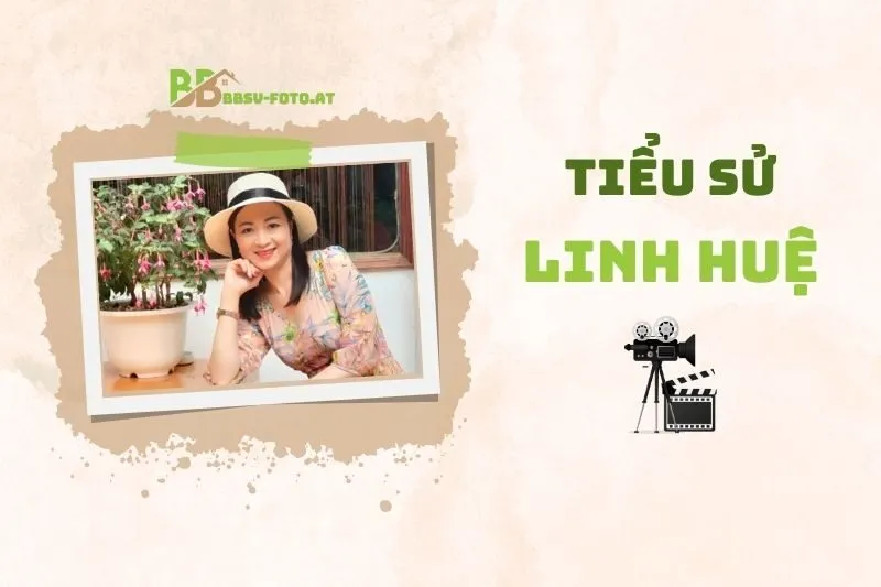 Tiểu sử diễn viên Linh Huệ 2025: Sự nghiệp và đời tư nổi bật