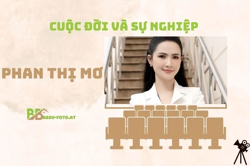 Tổng quan hành trình sự nghiệp diễn viên Phan Thị Mơ
