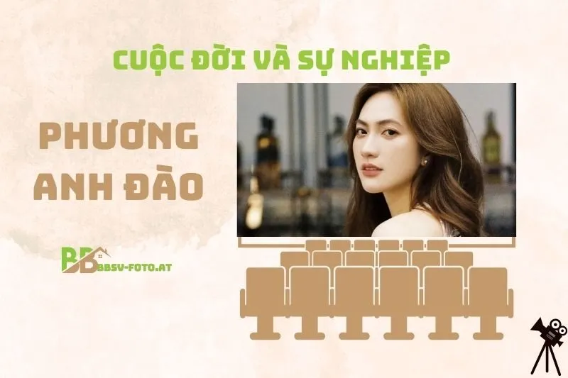 Tổng quan hành trình sự nghiệp diễn viên Phương Anh Đào