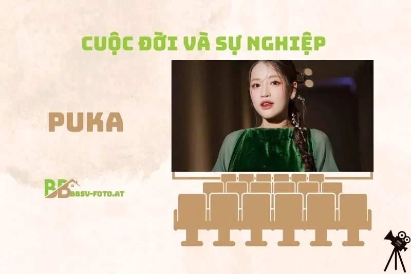 Tổng quan hành trình sự nghiệp diễn viên Puka